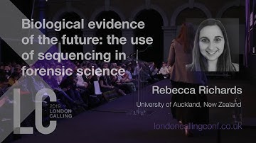 Biological evidence of the future: the use of sequencing in forensic DNA analysis | Rebecca Richards