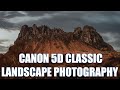 Canon 5d classic landscape photography in 2022