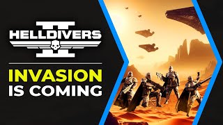 Helldivers 2 Update - Invasion Is Coming