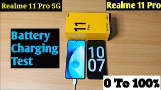 Realme 11 Pro 5G Battery Charging Time Test 0-100% |