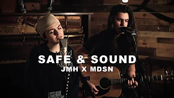 John Michael Howell X MDSN - Safe & Sound Cover