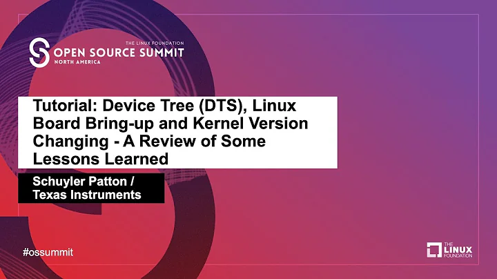 Tutorial: Device Tree (DTS), Linux Board Bring-up and Kernel Version Changing