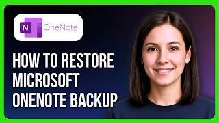 How to Restore Microsoft OneNote Backup