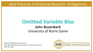 Best Practices in Empirical Research: Endogeneity - Omitted Variable Bias