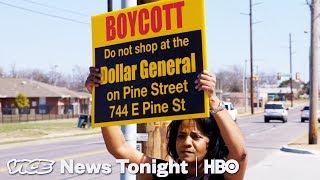 Dollar General Is Putting Local Grocery Stores Out Of Business (HBO)