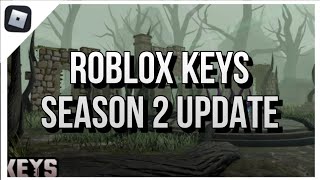 ROBLOX KEYS | SEASON 2 (UPDATE) #roblox