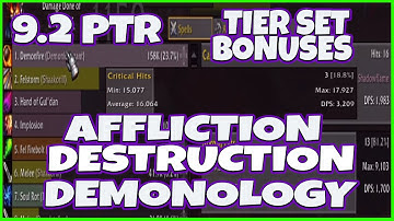 9.2 PTR Warlock Tier Sets - Deathbolt Changes is it & Tyrant 150k DMG? Affliction - Destro - Demo