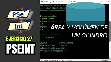 E27 - 🧪📐 Calcula el ÁREA y VOLUMEN de un CILINDRO en PSeInt | Ejercicio Resuelto