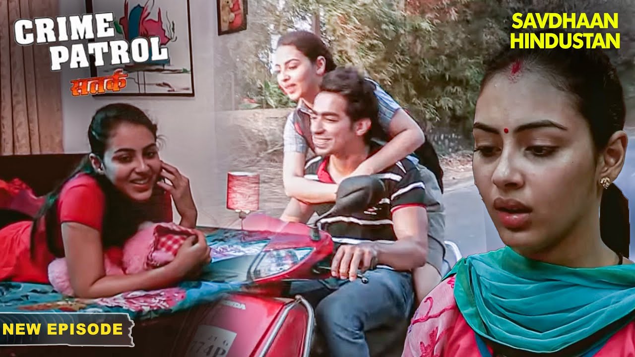 Gehna के स्वार्थ ने की दो जिंदगी की बर्बाद | Crime Patrol Series | TV Serial Episode