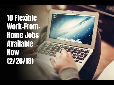 10 Flexible Work-From-Home Jobs Available Now (2/26/18)