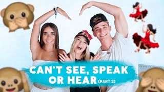 Cant See, Speak Or Hear Part 2