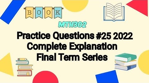 MTH302 Practice Question Solution Lecture #25 | Elegant Learning | #youcanlearnanything #mth302