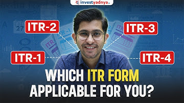 Income Tax Return for Employees & Businesses: Which ITR Form is for You? (ITR-1, 2, 3, 4 Explained)