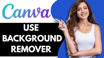 how to use background remover in canva (video \ image)