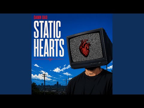 Static Hearts ᐸ3 (Radio Edit)