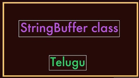 StringBuffer In Java || Telugu
