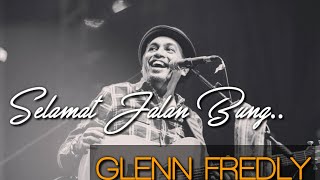 KENANGAN TERAKHIR DARI GLENN FREDLY YANG TAK AKAN PERNAH TERLUPAKAN