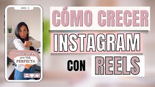 COMO HACER REELS EN INSTAGRAM ⭐ TRANSICIONES, TEXTOS Y CONSEJOS PARA CRECER TU CUENTA