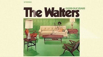 The Walters - Good Ole Years [Visualizer]