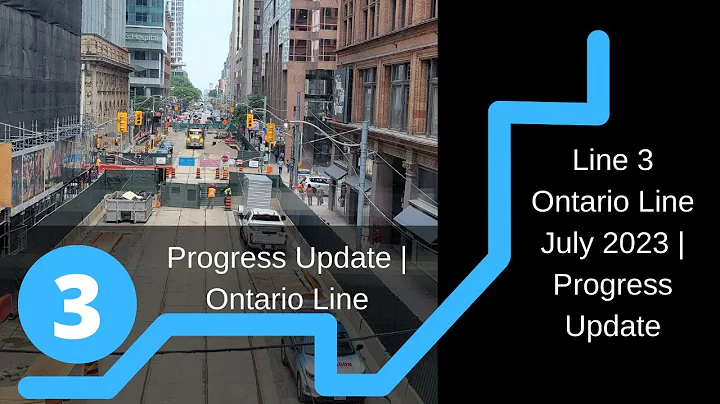 Ontario Line July 2023 | Progress Update