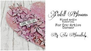 pastell blossoms mixed media tutorial for cre-artive corner