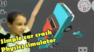 Артем разбивает машину в Simple Car Crash Physics Simulator