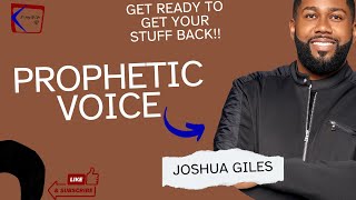 A Prophecy You Don't Want To Miss: The Enemy Will Give It BACK | By Joshua Giles