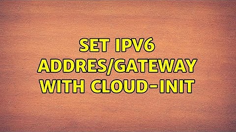 Set ipv6 addres/gateway with cloud-init