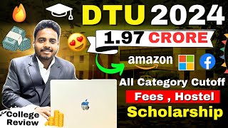 DTU Delhi Review 2024 😍| Cutoff, Placement, Ranking, Fee Structure |DTU Cutoff 2024 |JAC Delhi 2024