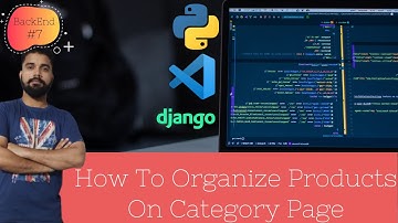 How To Organize Products On Category Page - django ecommerce | Backend #7