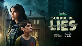 Hotstar Specials School Of Lies | Official Trailer | Nimrat K. | Sonali K. | 2nd June