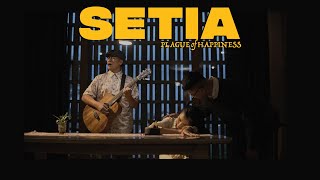 PLAGUE OF HAPPINESS Ft. LEAISM - SETIA
