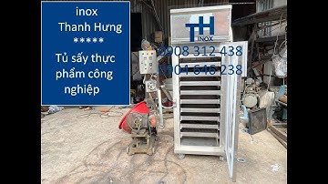 Tủ sấy thực phẩm công nghiệp - Máy sấy thực phẩm đa năng