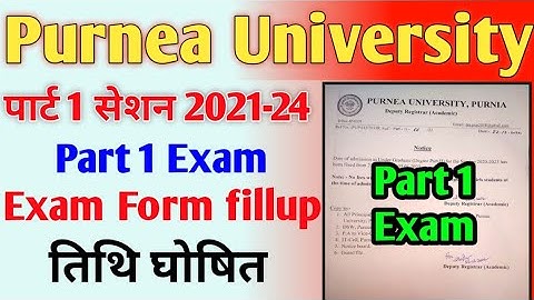 Purnea University Part 1 Exam Form fillup Date जारी Purnea University Part 1 Exam Date जारी