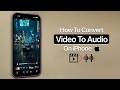 How To Convert Video To Audio On iPhone? Mp3 Song