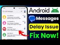 SMS Delay Fix 🔥 Android Message Delayed Problem | Text Message Late Solution