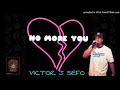 Victor J Sefo - No More You (cover)