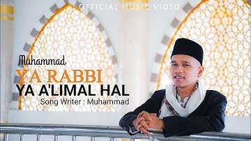 MUHAMMAD-YA RABBI YA ALIMAL HAL (OFFICIAL MUSIC VIDEO) HD QUALITY
