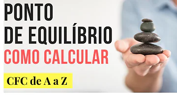 Qual a fórmula do ponto de equilíbrio contábil econômico e financeiro?