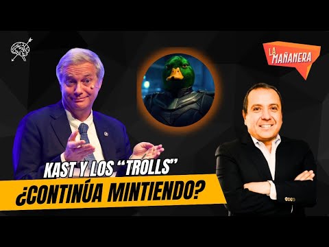 Kast sigue mintiendo y no reconoce vínculo con "trolls" | La Mañanera 1x17