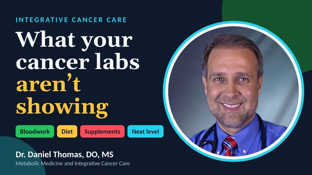 Integrative cancer care presentation by Dr. Daniel Thomas, DO, MS