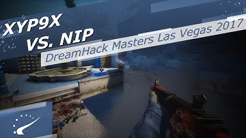 Xyp9x vs. NiP - DreamHack Masters Las Vegas 2017