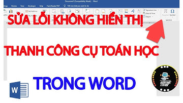 Cách sửa lỗi không hiển thị thanh công cụ toán học trong Word