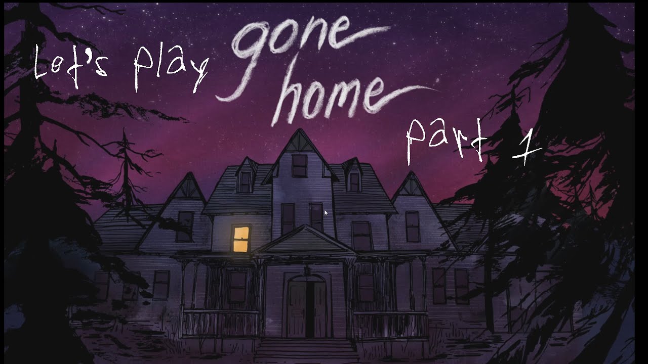Let's Play Gone Home (Completed)