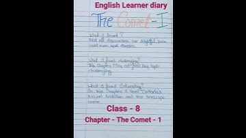 English learner diary class 8th   Book - It So Happened  Chapter - The Comet - 1 Chapter Number - 9