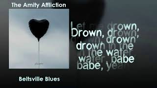 The Amity Affliction - Beltsville Blues [Lyrics On Screen)