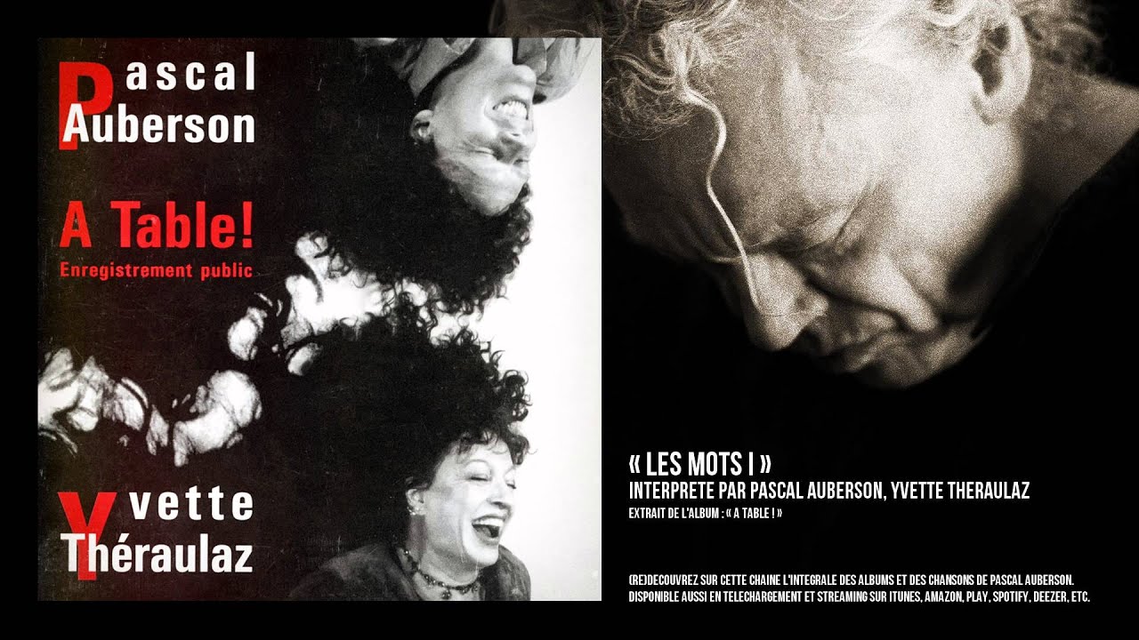 Watch « Les mots I » - Pascal Auberson, Yvette Théraulaz - remasterisé on YouTube Watch « Les mots I » - Pascal Auberson, Yvette Théraulaz - remasterisé on YouTube