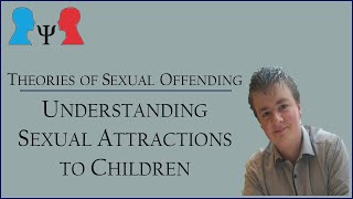 What is the Science of Pedophilia?