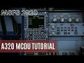 Как настроить MCDU в Airbus A320 | Tutorial