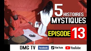 Histoire Mystique Episode 13 5 Histoires Dmg Tv